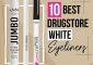 10 Best Drugstore White Eyeliners In 2022