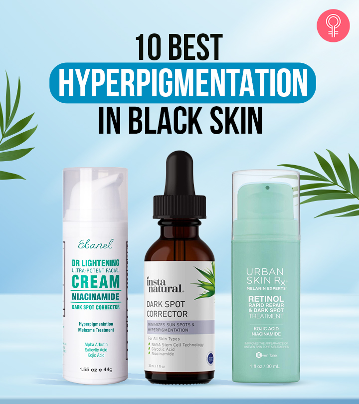 The 10 Best Products For Hyperpigmentation In Black Skin – 2022