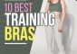 10 Best Training Bras Of 2023 - Reviews & Buying Guide