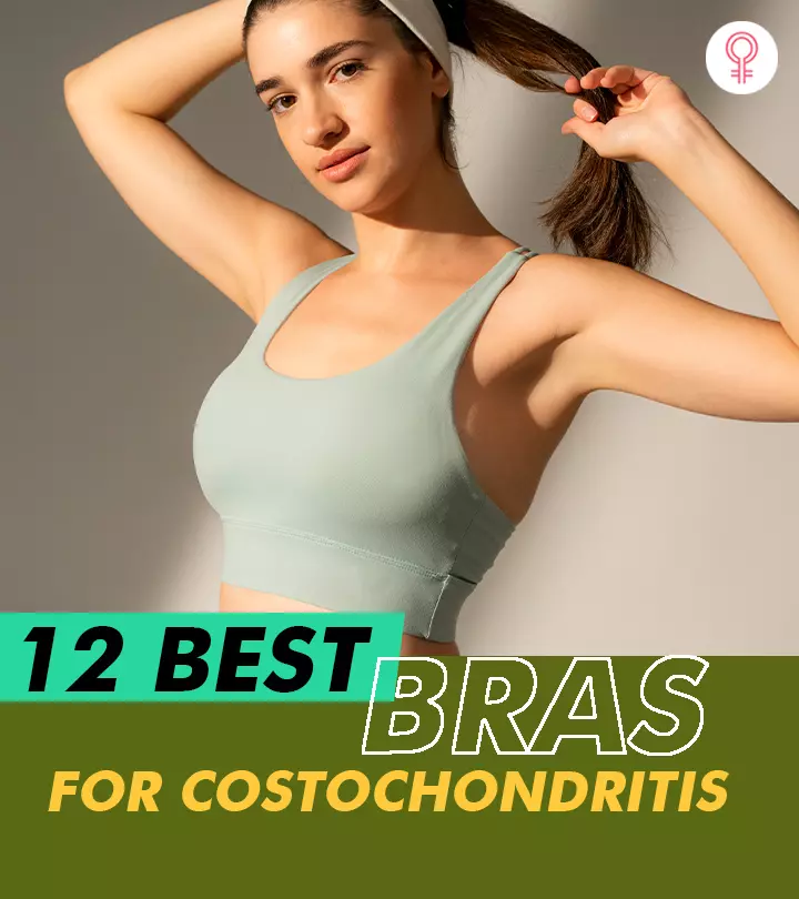 12 Best Bras For Costochondritis (2024), As Per An Expert
