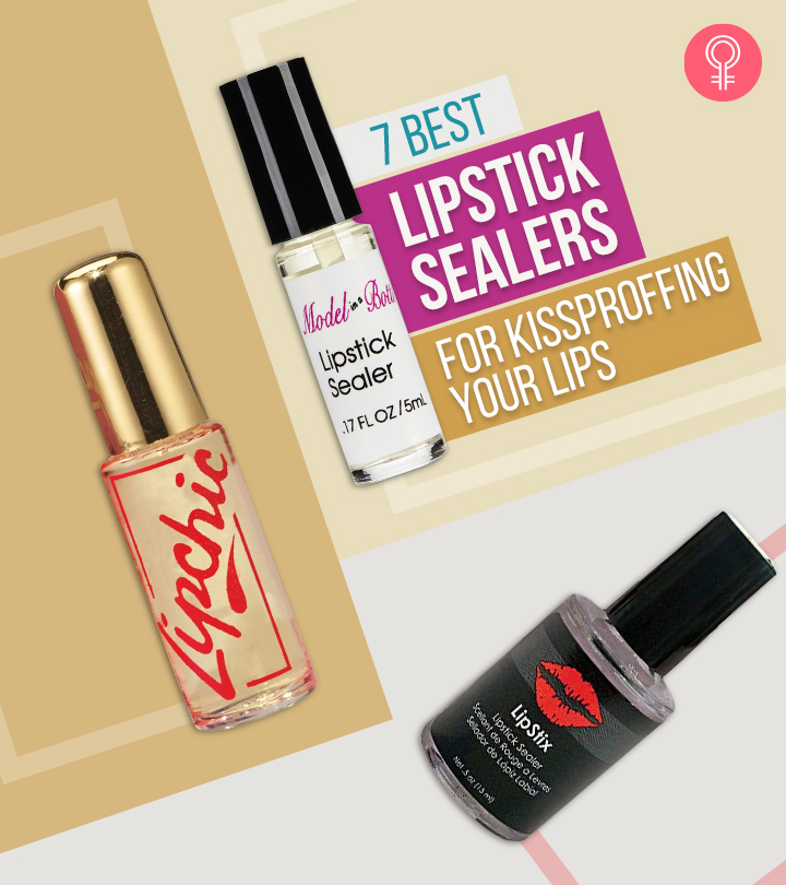 7 Best Lipstick Sealers For Kiss-Proofing Your Lips