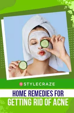Home Remedies For Getting Rid Of Acne