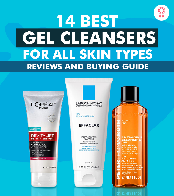 14 Best Gel Cleansers For Every Skin Type – Top Picks Of 2022