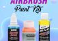 The 5 Best Airbrush Paint Kits – To...