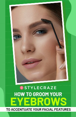 How to Groom your Eyebrows to Accentuate your Facial Features