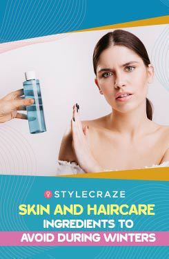 Skin And Haircare Ingredients To Avoid During Winters