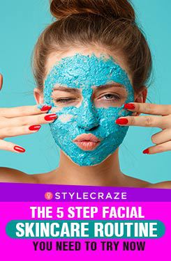 The 5 Step Facial Skincare Routine You Need To Try Now