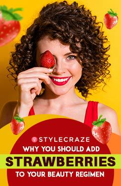 Why You Should Add Strawberries To Your Beauty Regimen