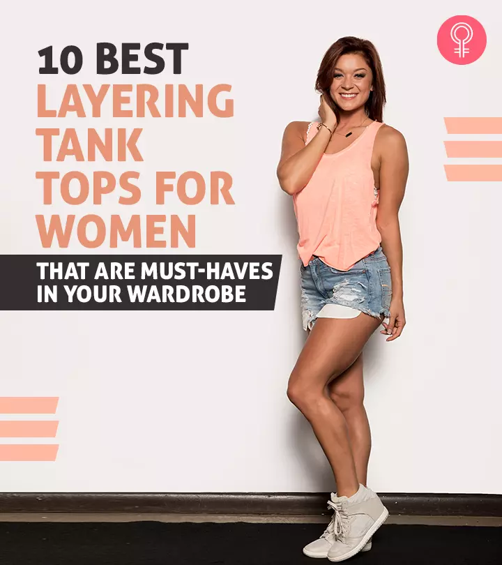 10 Best Layering Tank Tops For Women’s Wardrobe, Expert’s Picks Of 2024