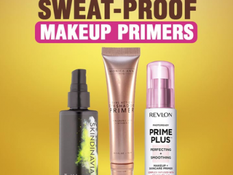 7 Best Sweat-Proof Makeup Primers Available In 2023