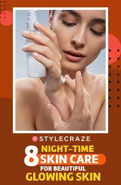 Night time Skin Care Tips For Beautiful Glowing skin