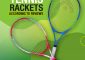 The 9 Best Tennis Rackets Of 2022 – Reviews & Buying Guide
