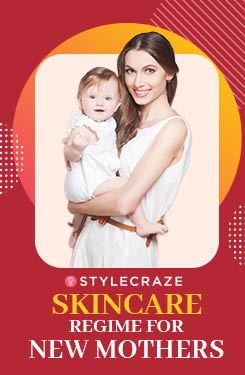 Skincare Regime for New Mothers