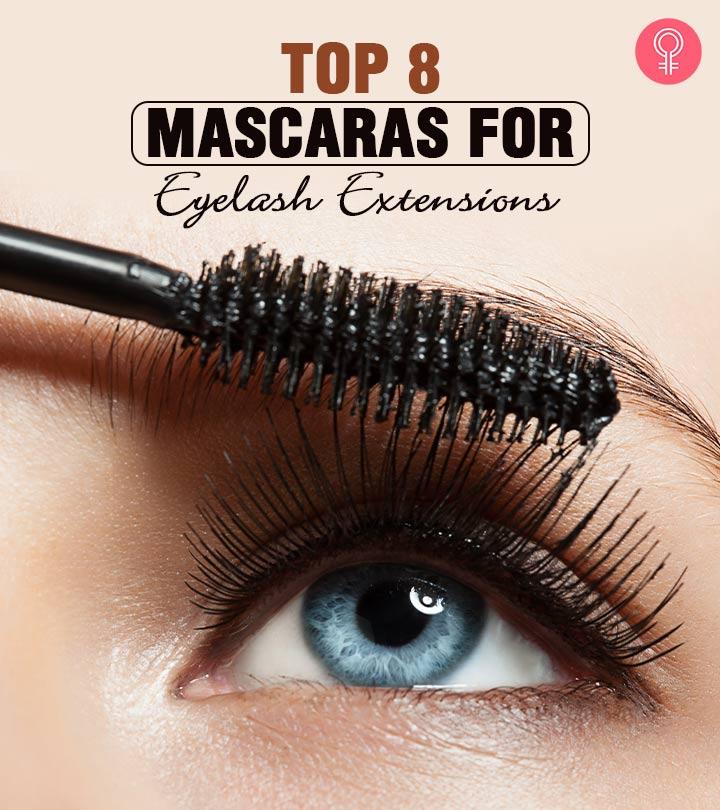 Top Mascaras For Eyelash Extensions In - Stylecraze