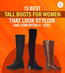 13 Best Tall Boots For Women That Look Stylish & Comfortable - 2022