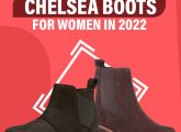 15 Best Chelsea Boots For Women In 2022 - Reviews & Buying Guide