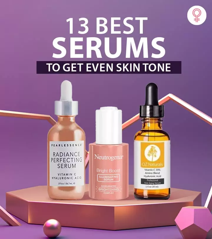 13 Best Serums To Get Even Skin Tone, As Per A Cosmetologist – 2024