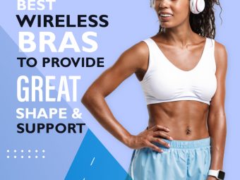 21-Best-Wireless-Bras-To-Provide-Great-Shape-&-Support