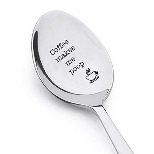 Boston Creative Company Coffee Makes Me Poop Spoon