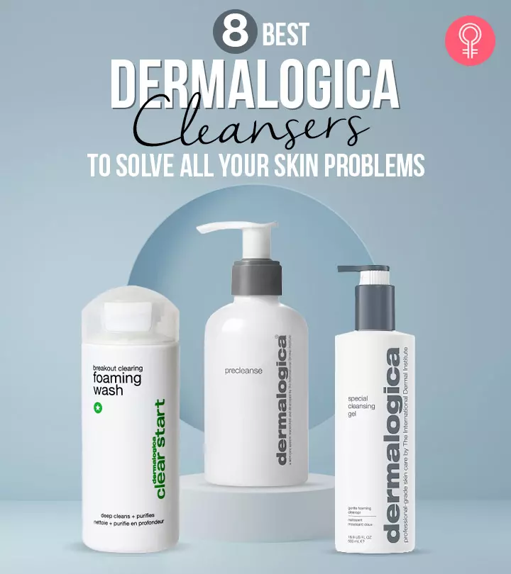 8 Best Dermalogica Cleansers To Solve All Your Skin Problems