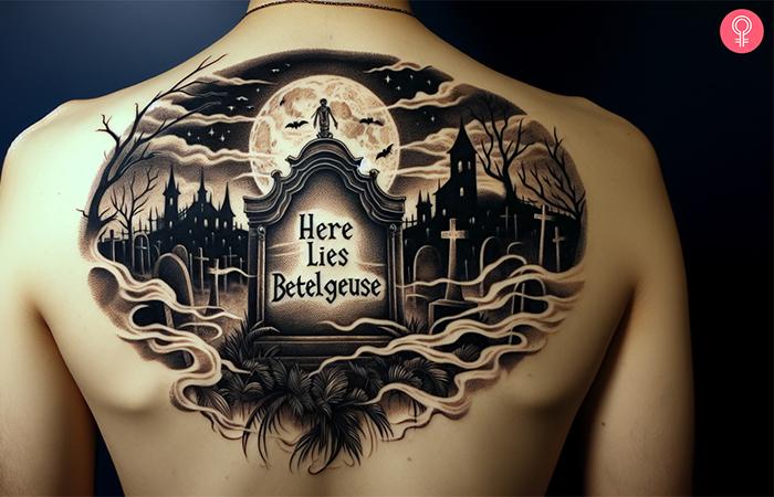 Beetlejuice tombstone tattoo on the back