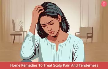 Home Remedies To Treat Scalp Pain And Tenderness