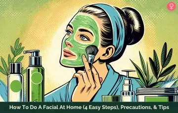 How To Do A Facial At Home (4 Easy Steps), Precautions, & Tips