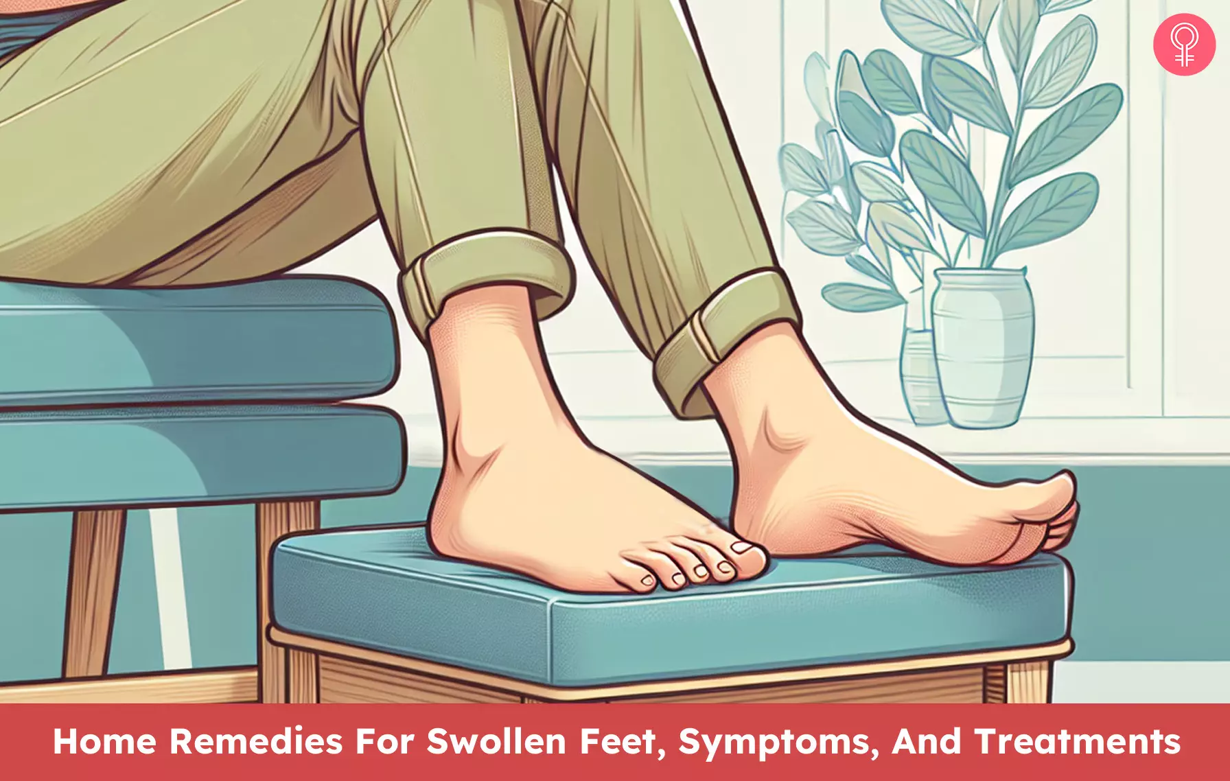 Home Remedies For Swollen Feet, Symptoms, And Treatments