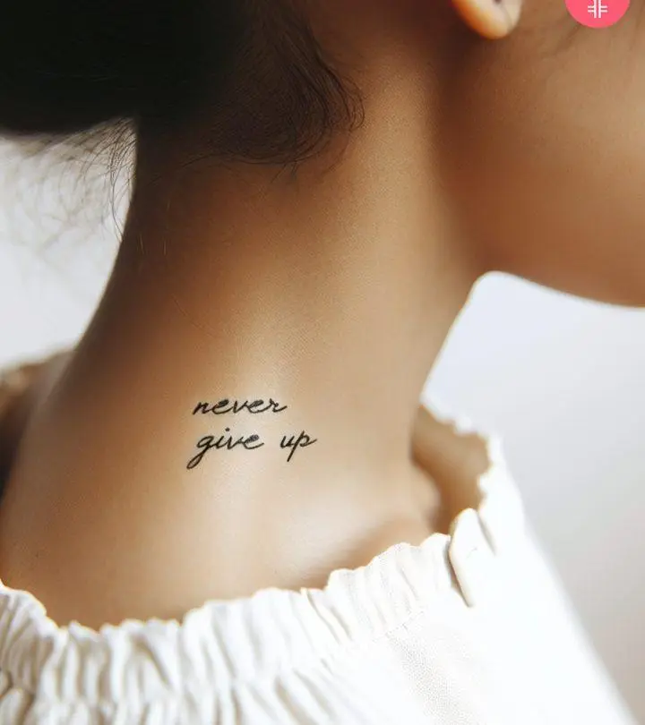 Never Give Up tattoo on the neck