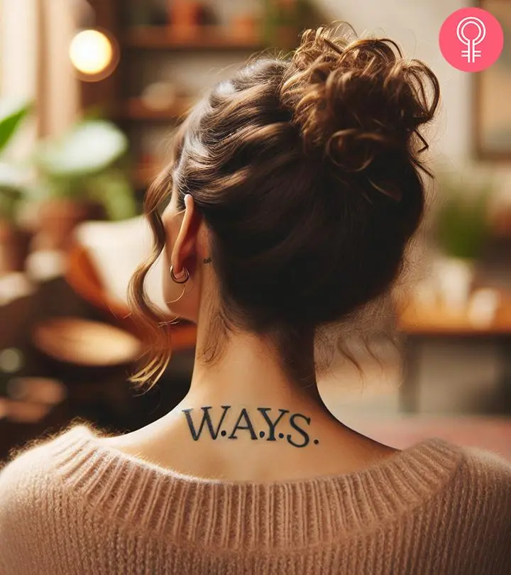 W.A.Y.S tattoo on the back of the neck