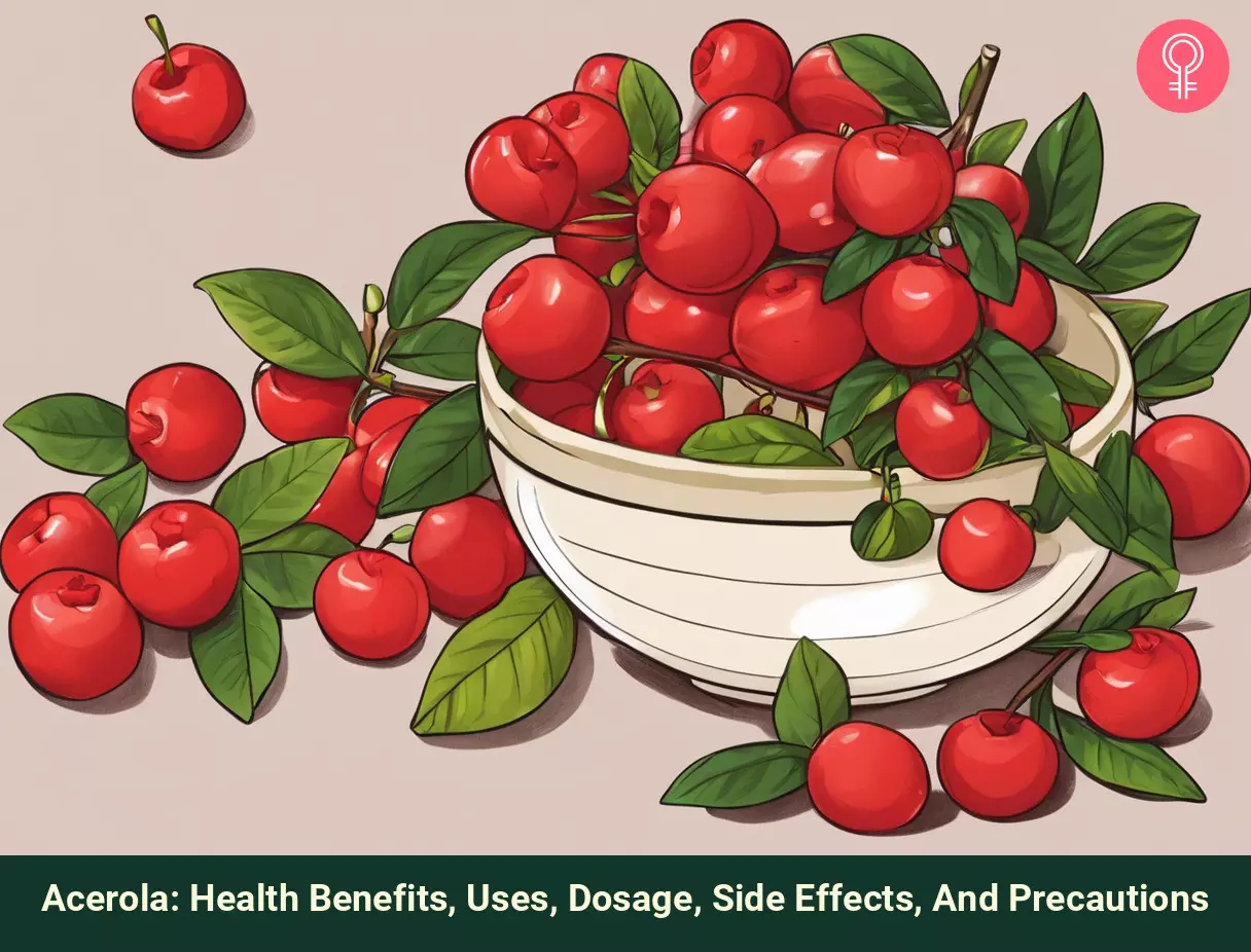 Acerola Benefits