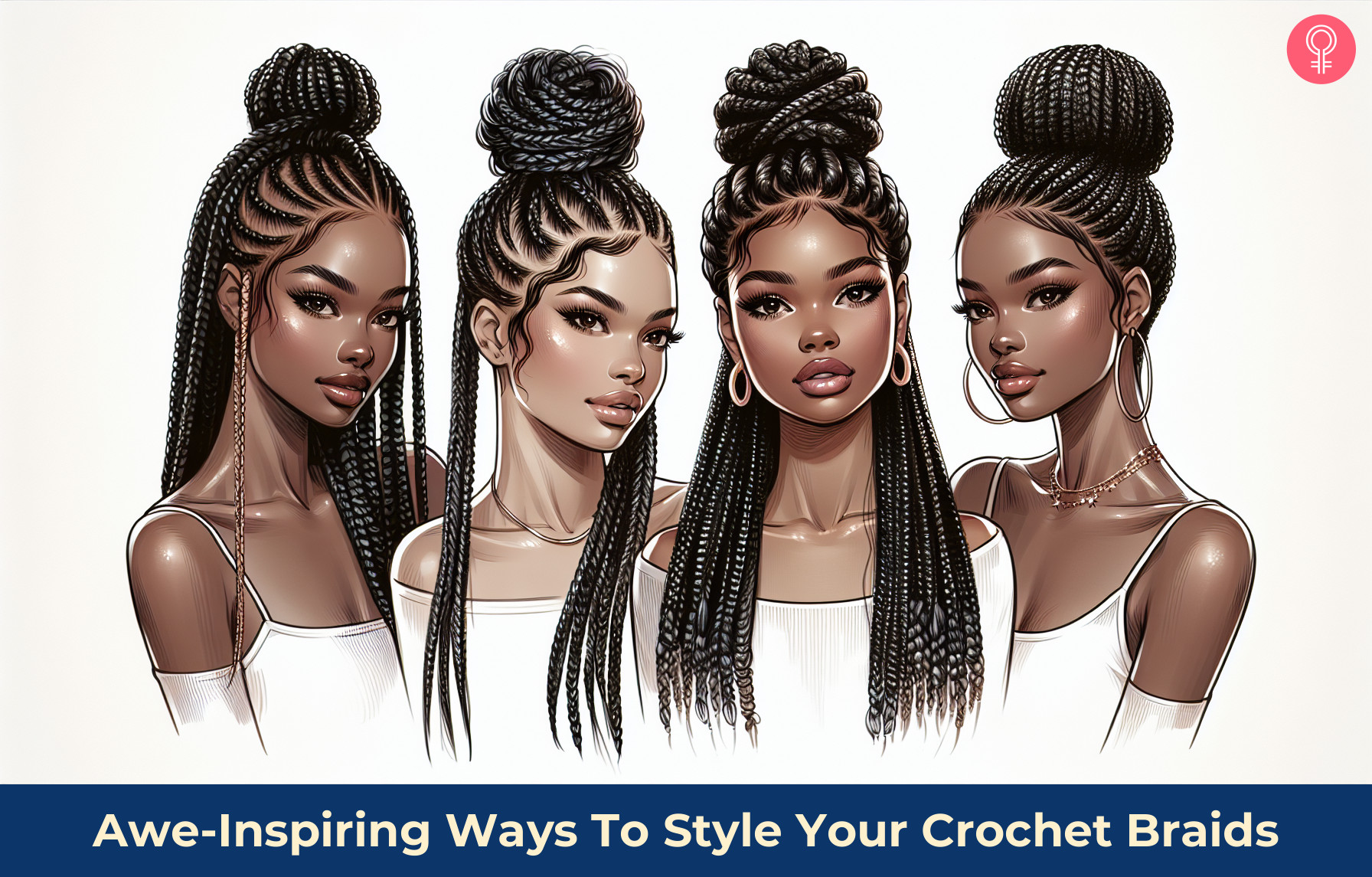 Ways To Style Your Crochet Braids_illustration