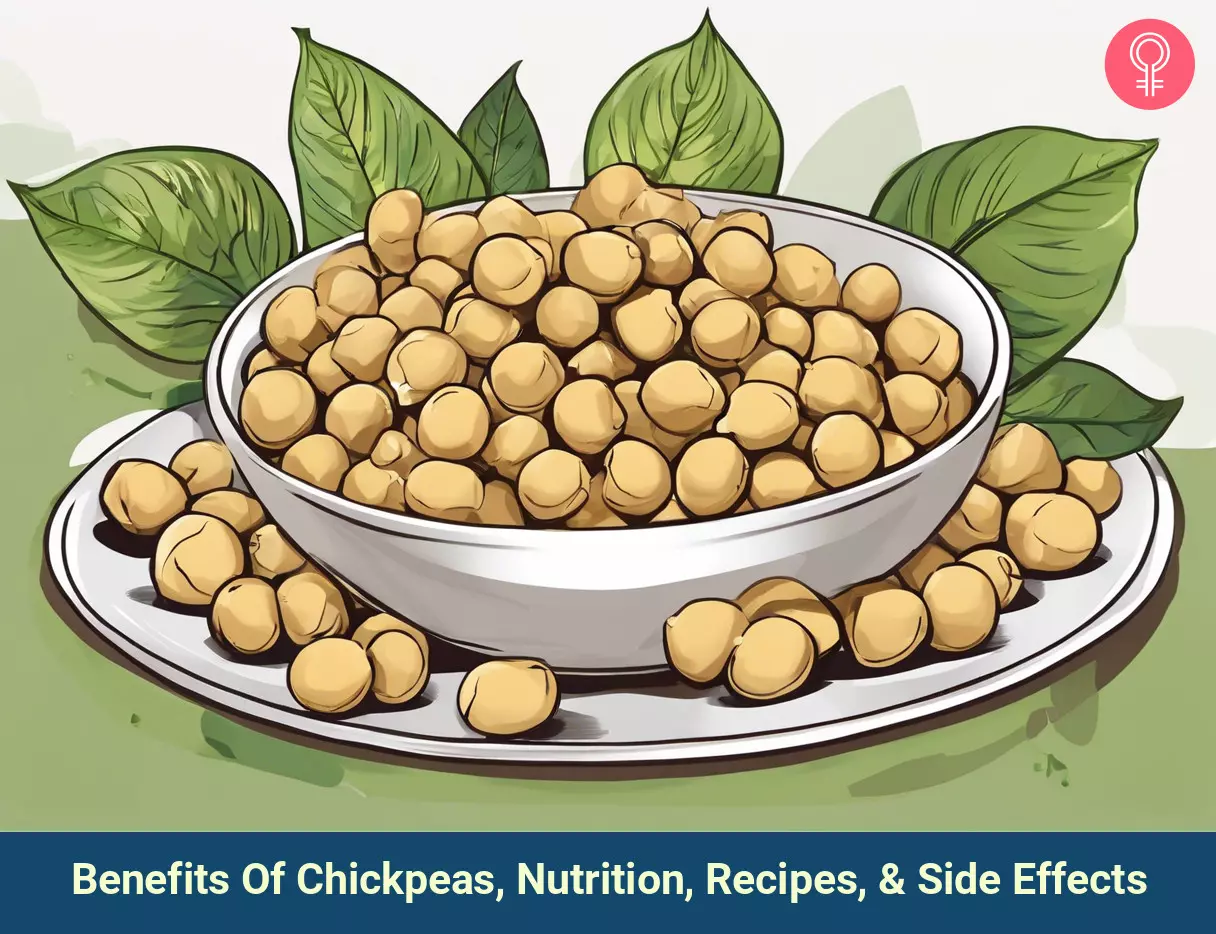 13 Benefits Of Chickpeas Nutrition Recipes Side Effects