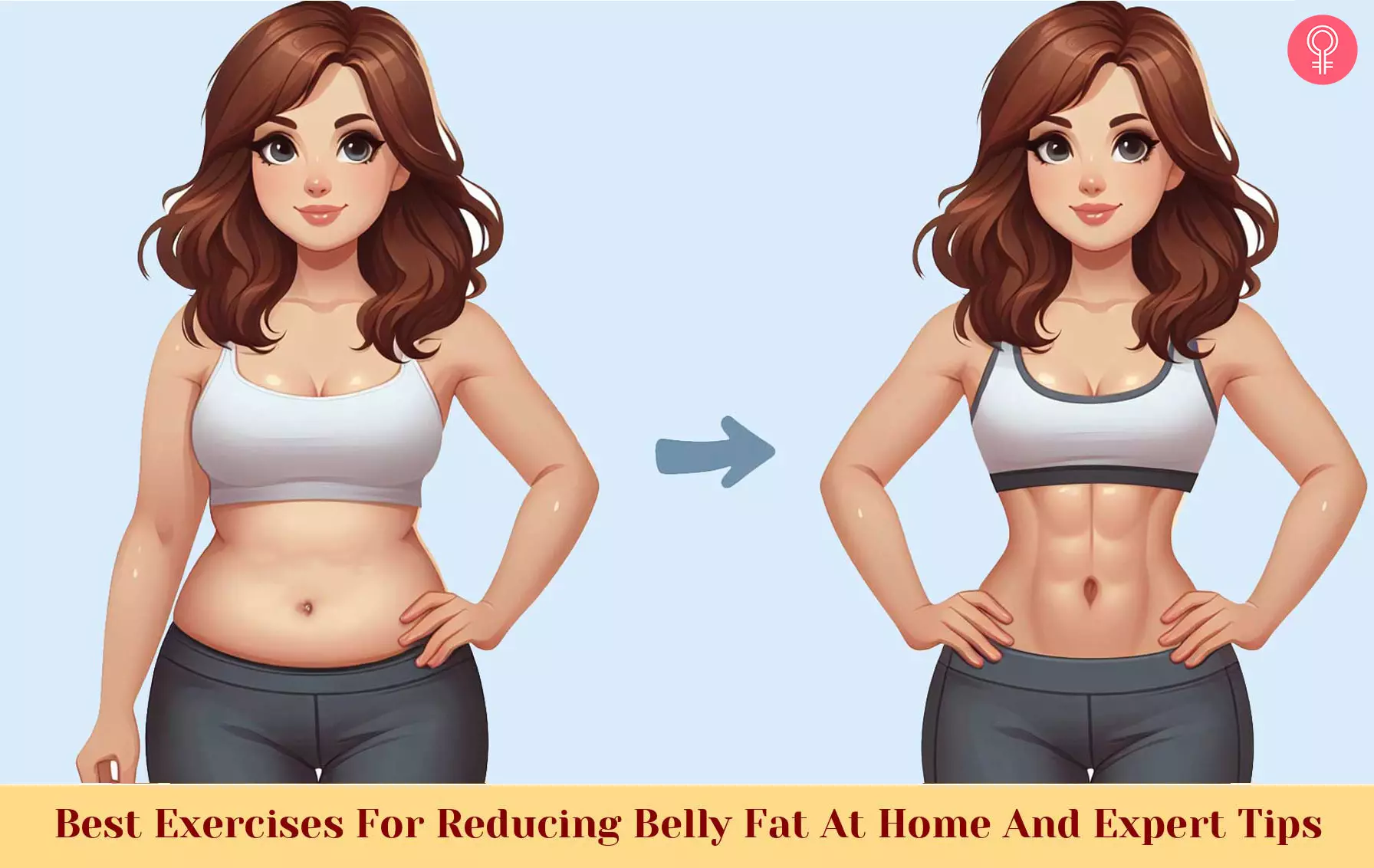 Best Exercises For Reducing Belly Fat At Home And Expert Tips