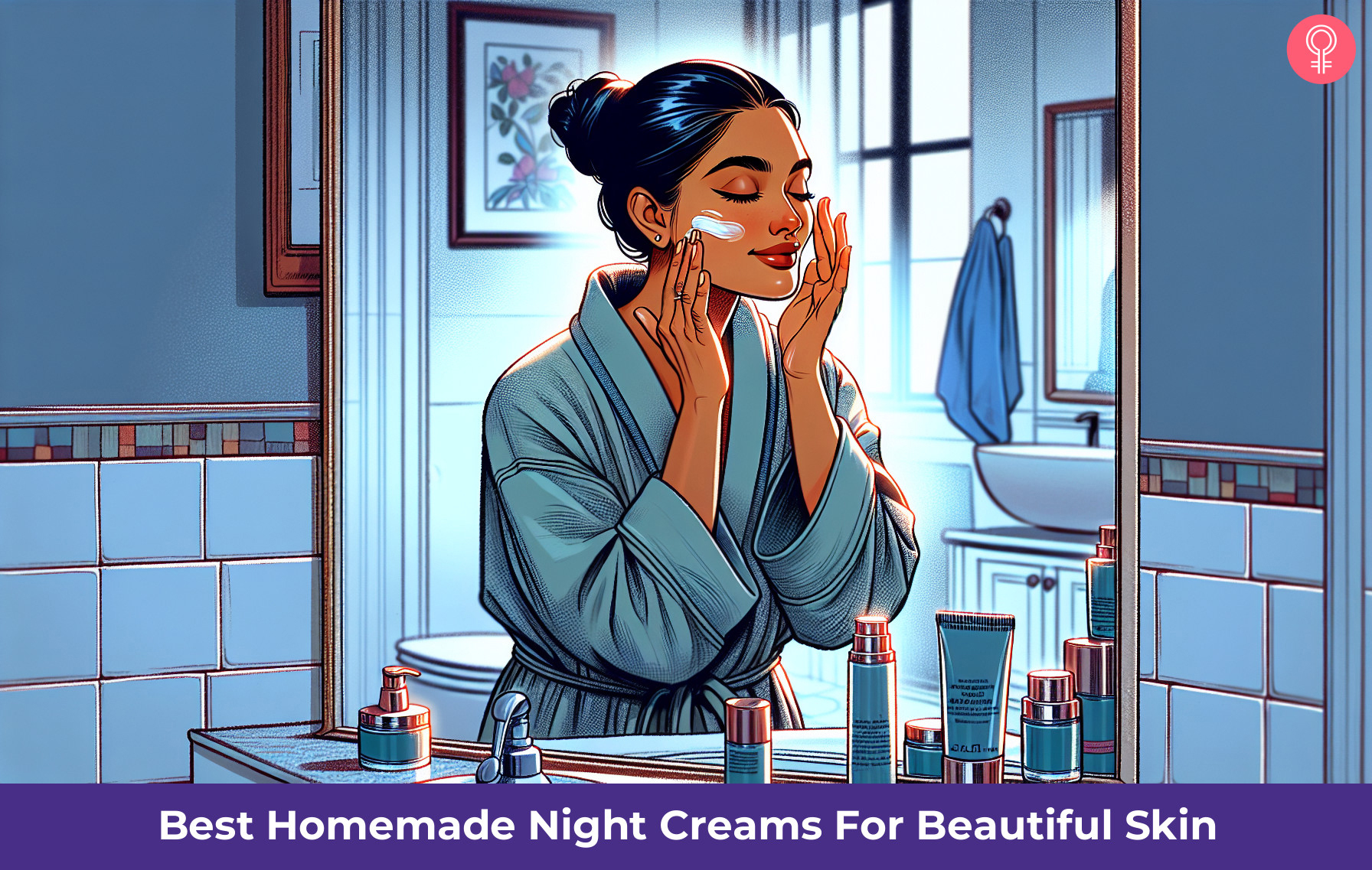 10 Best Homemade Night Creams For Beautiful Skin