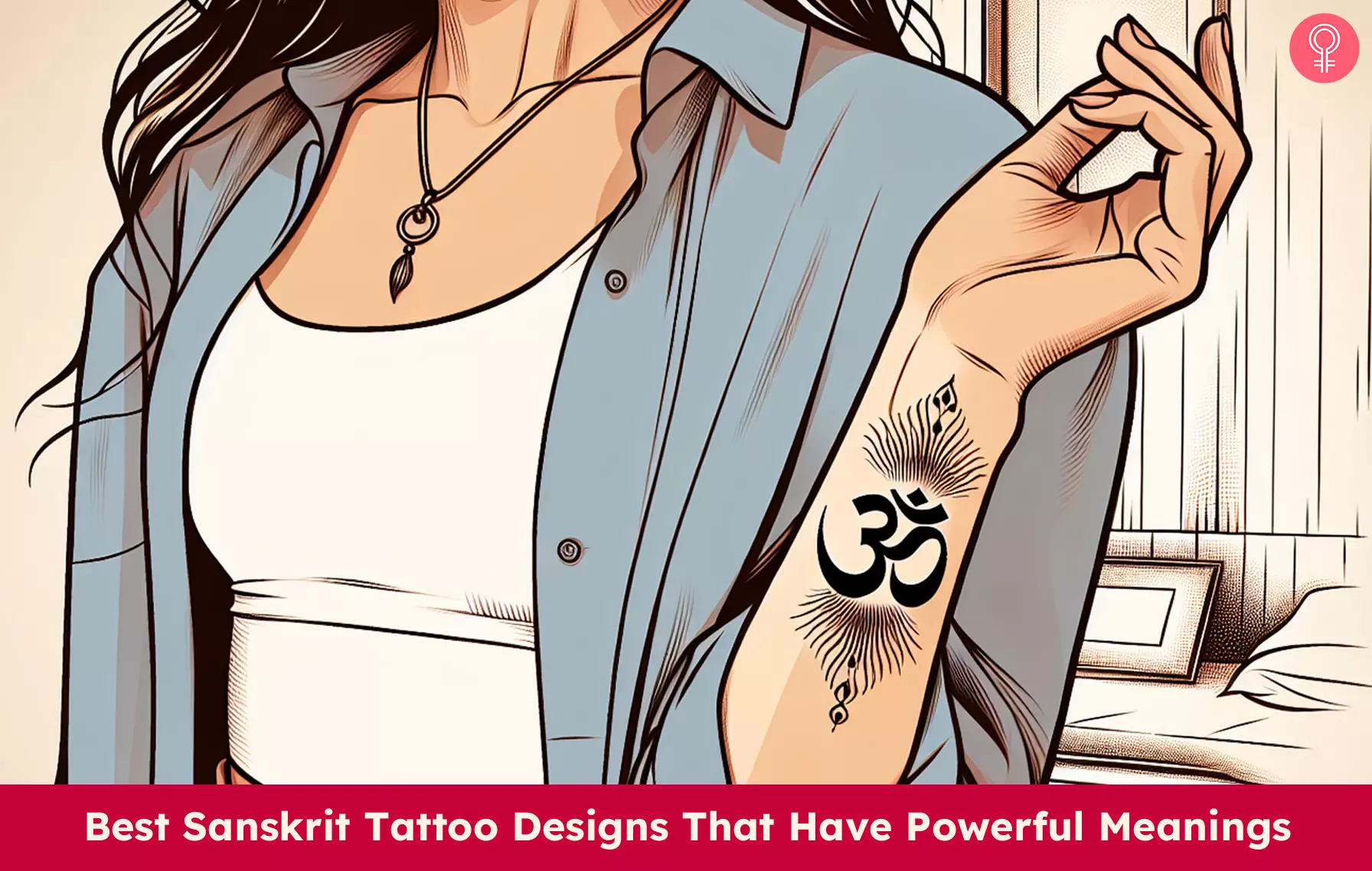 11 Best Sanskrit Tattoo Designs That Have Powerful Meanings