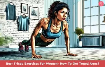 15 Best Tricep Exercises For Women- How To Get Toned Arms?