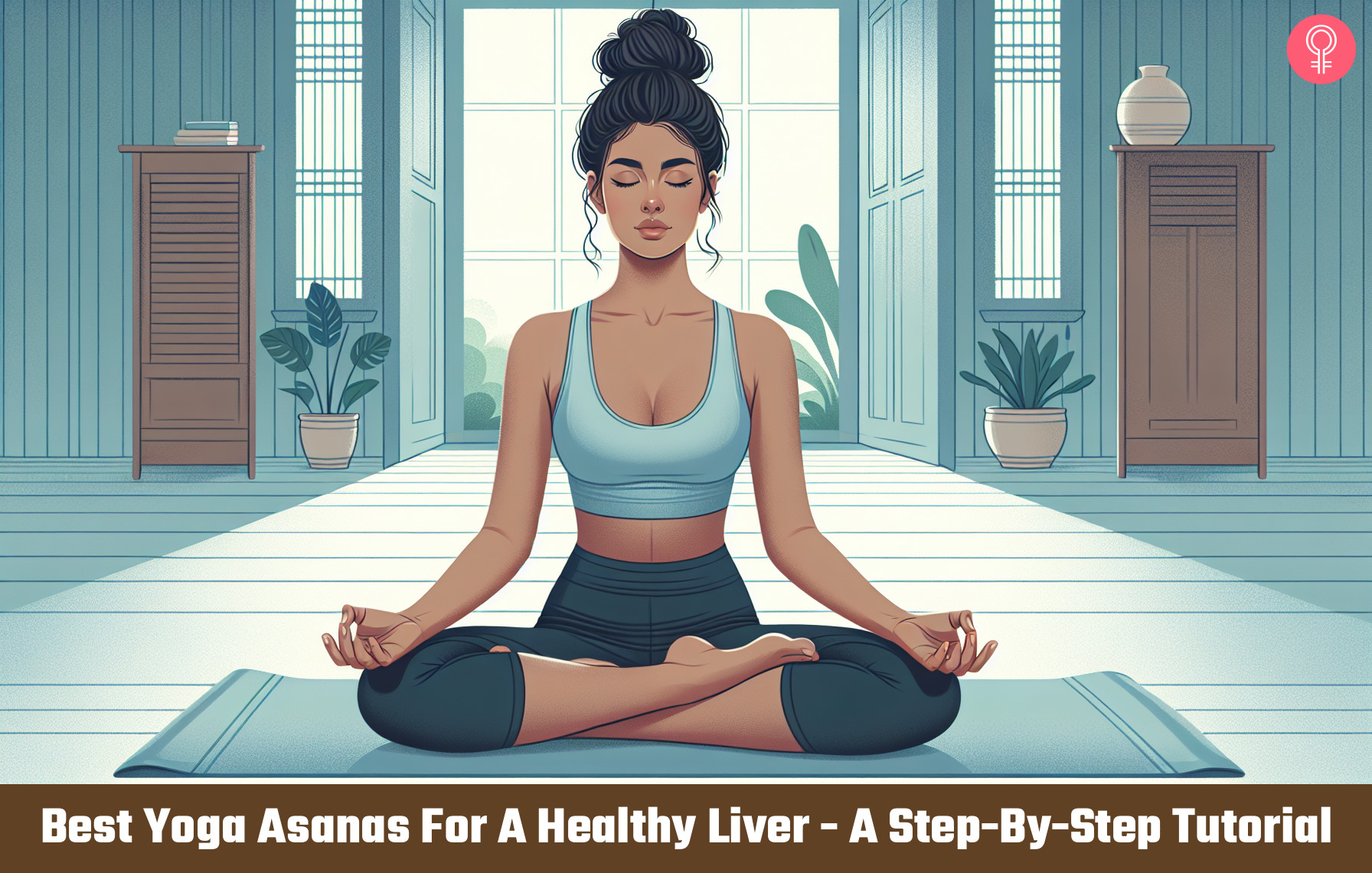 Yoga Asanas For A Healthy Liver