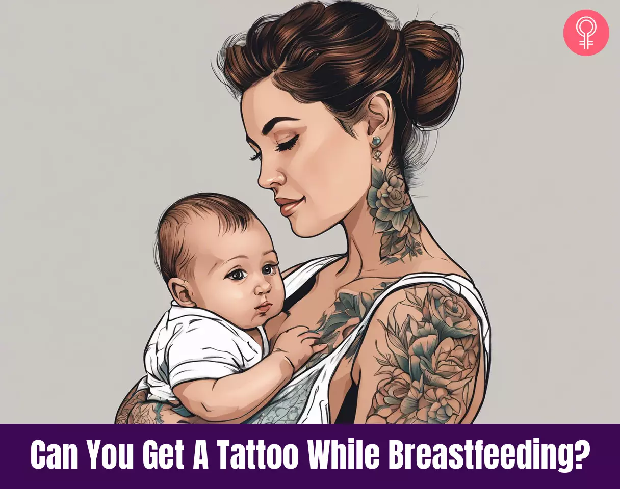 can you get a tattoo while breastfeeding
