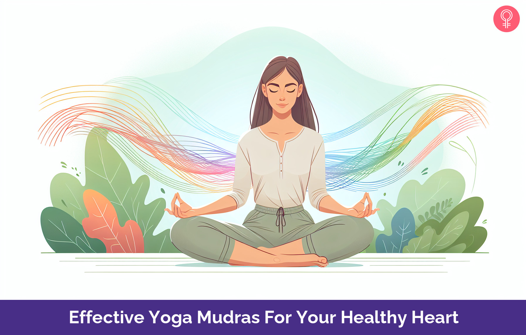 Yoga Mudras For Your Healthy Heart