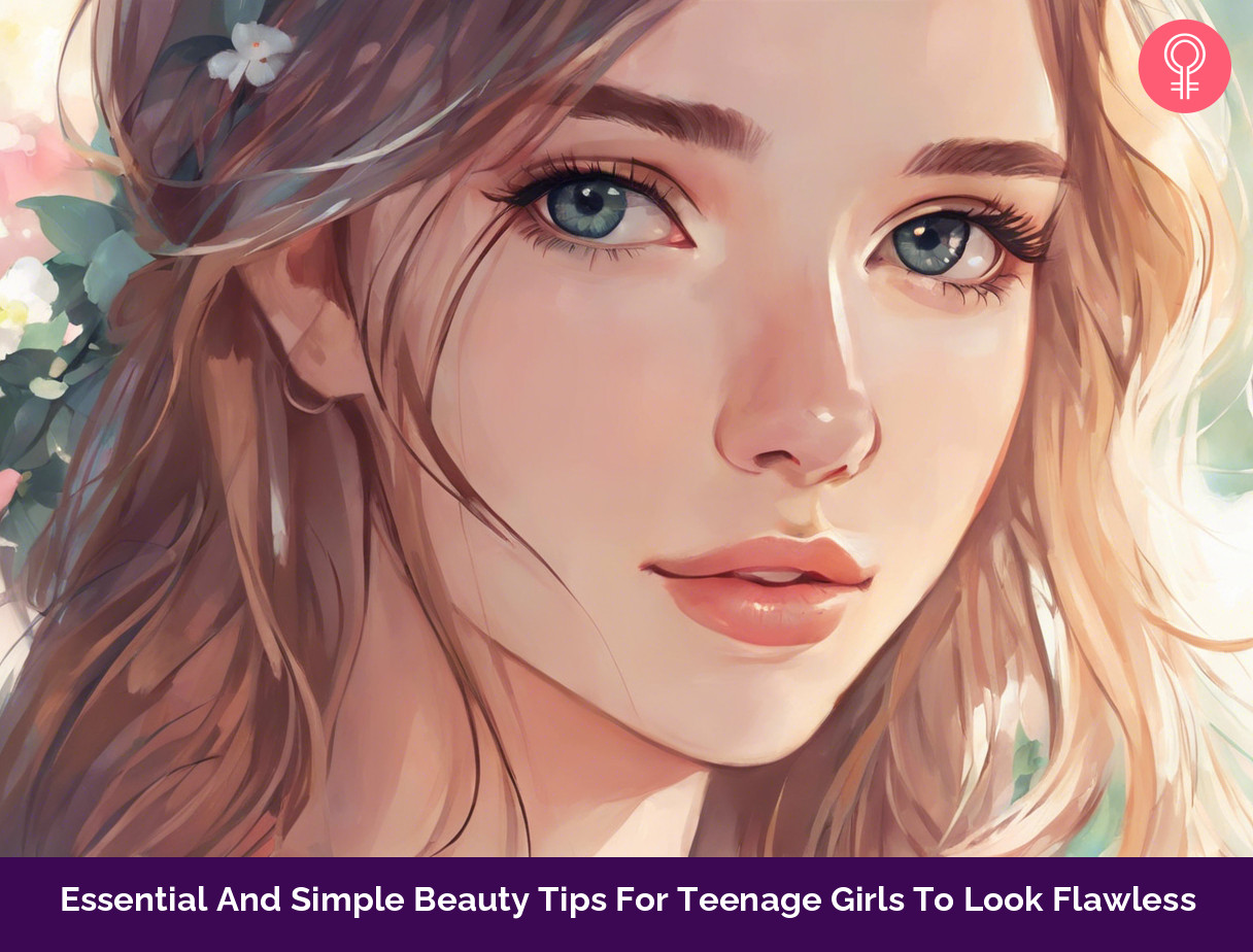 Beauty Tips For Teenage Girls