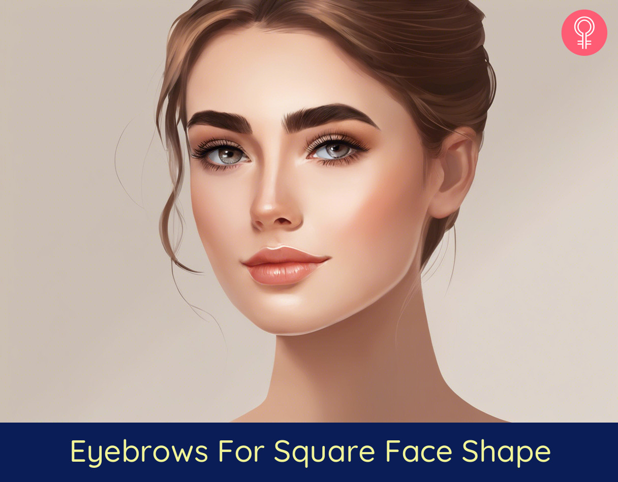 Eyebrows For Square Face
