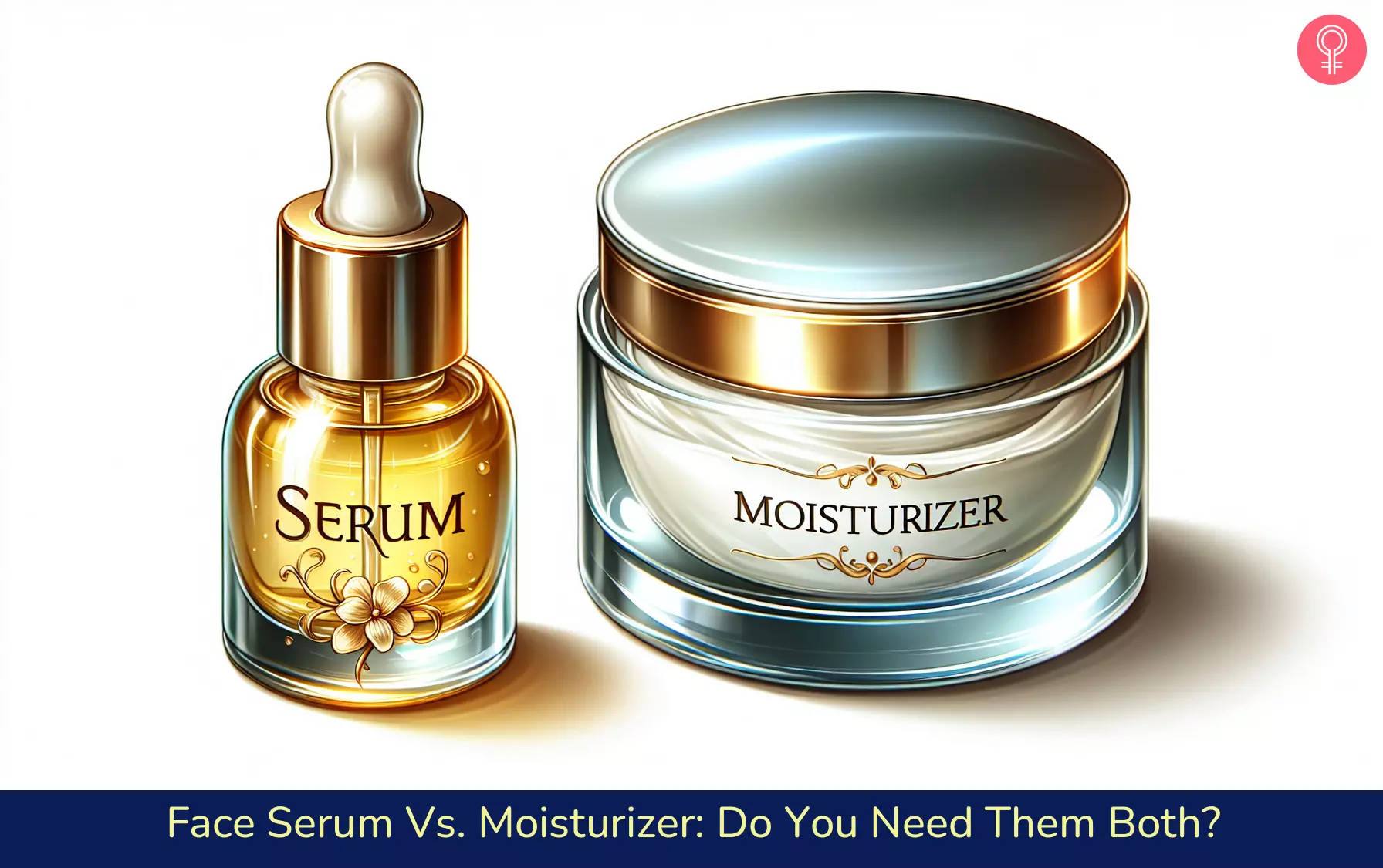 Facial Serum Vs Facial Moisturizer