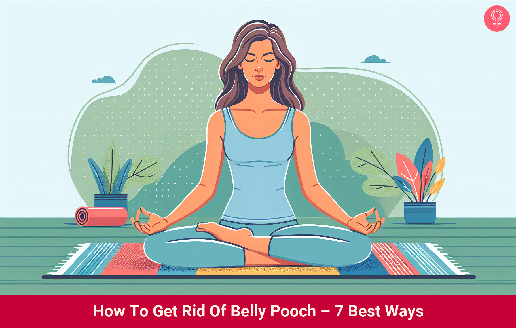 how to get rid of Belly Pooch