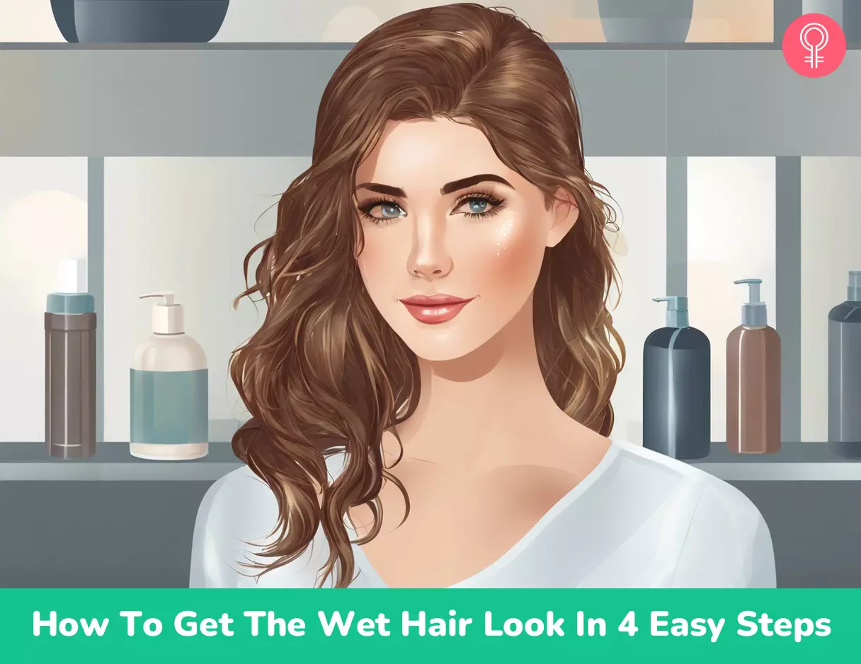 how to get the wet hair look
