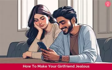 how to make your girlfriend jealous