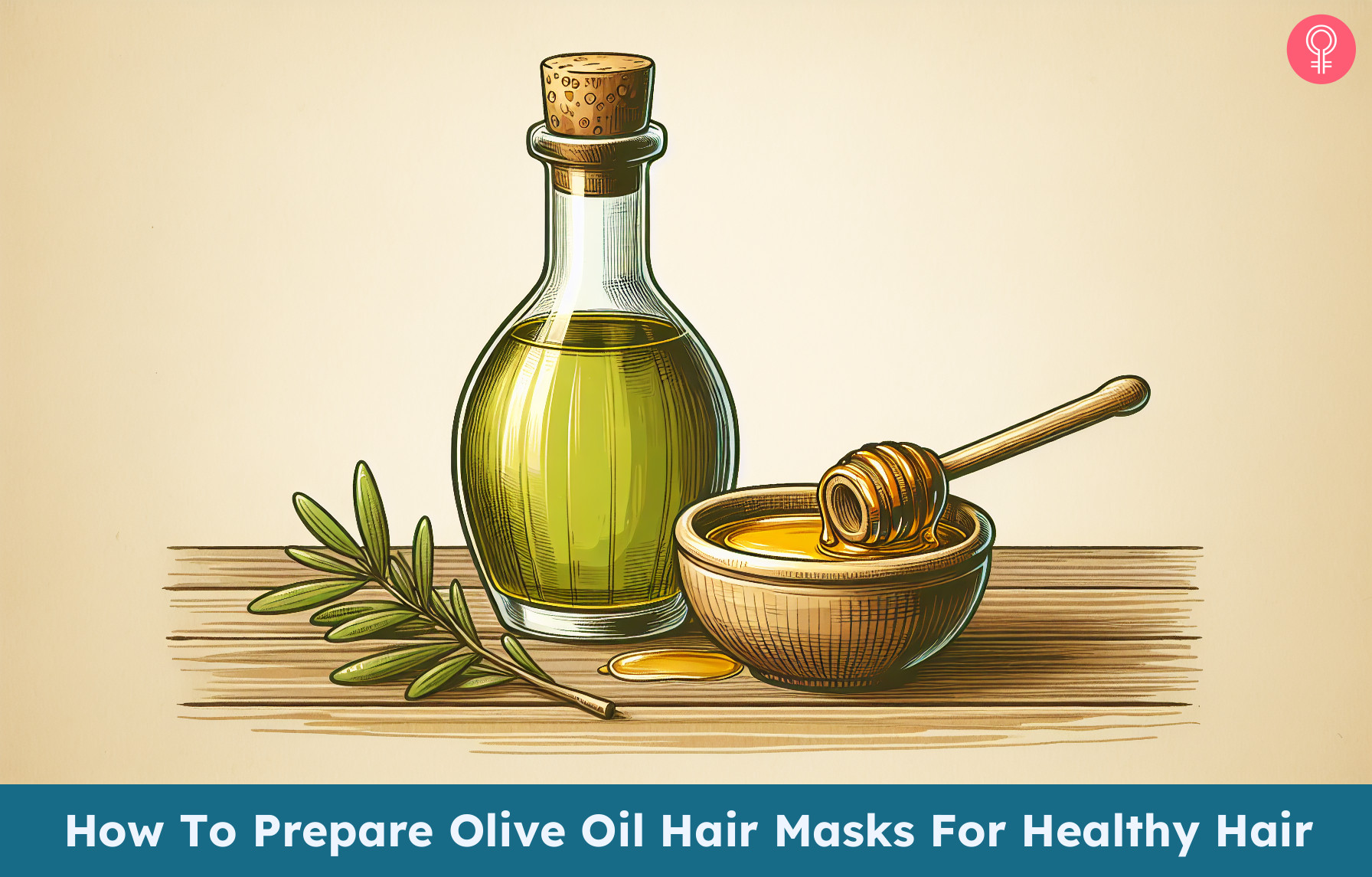 Olive Oil Hair Mask