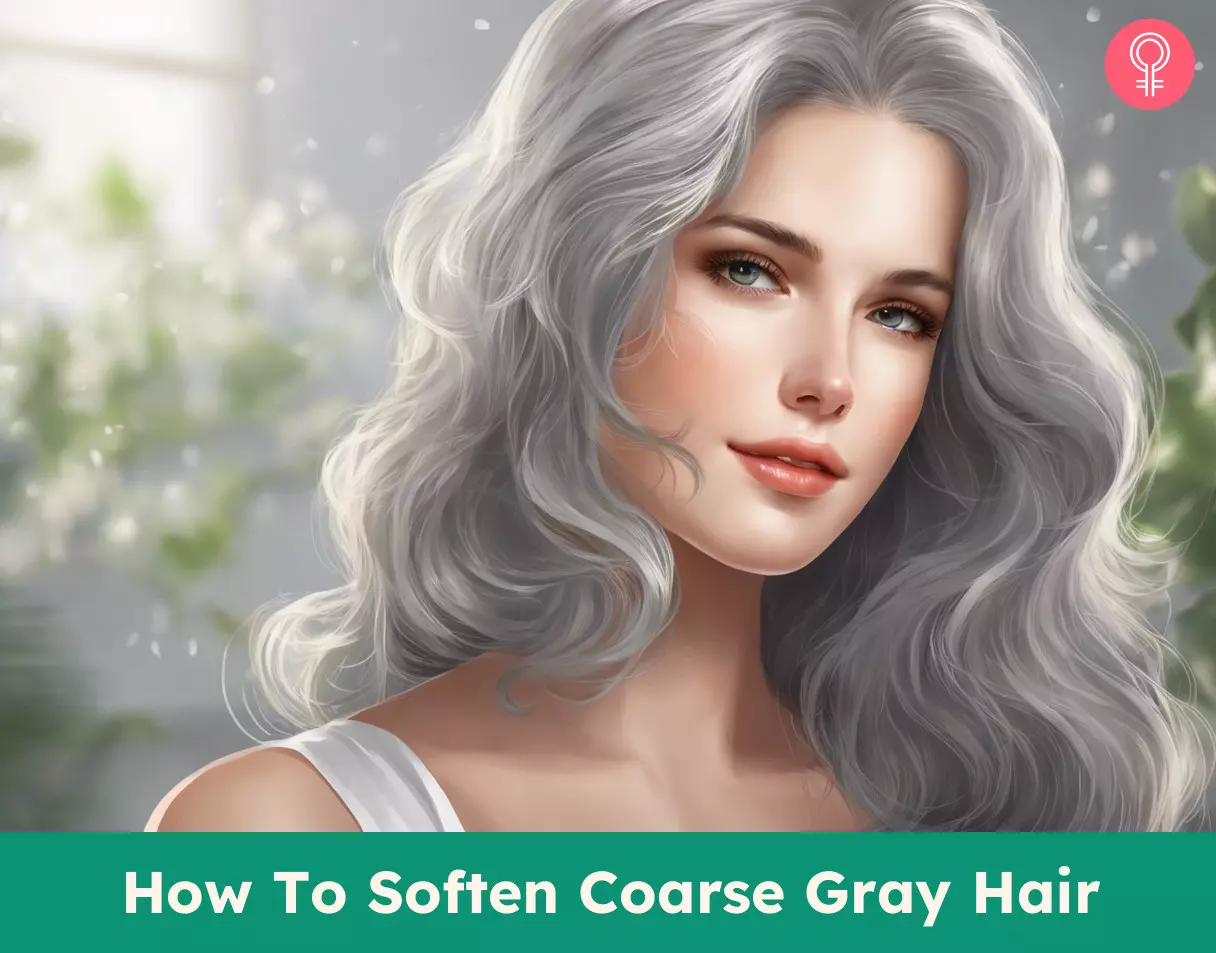 Soften Coarse Gray Hair