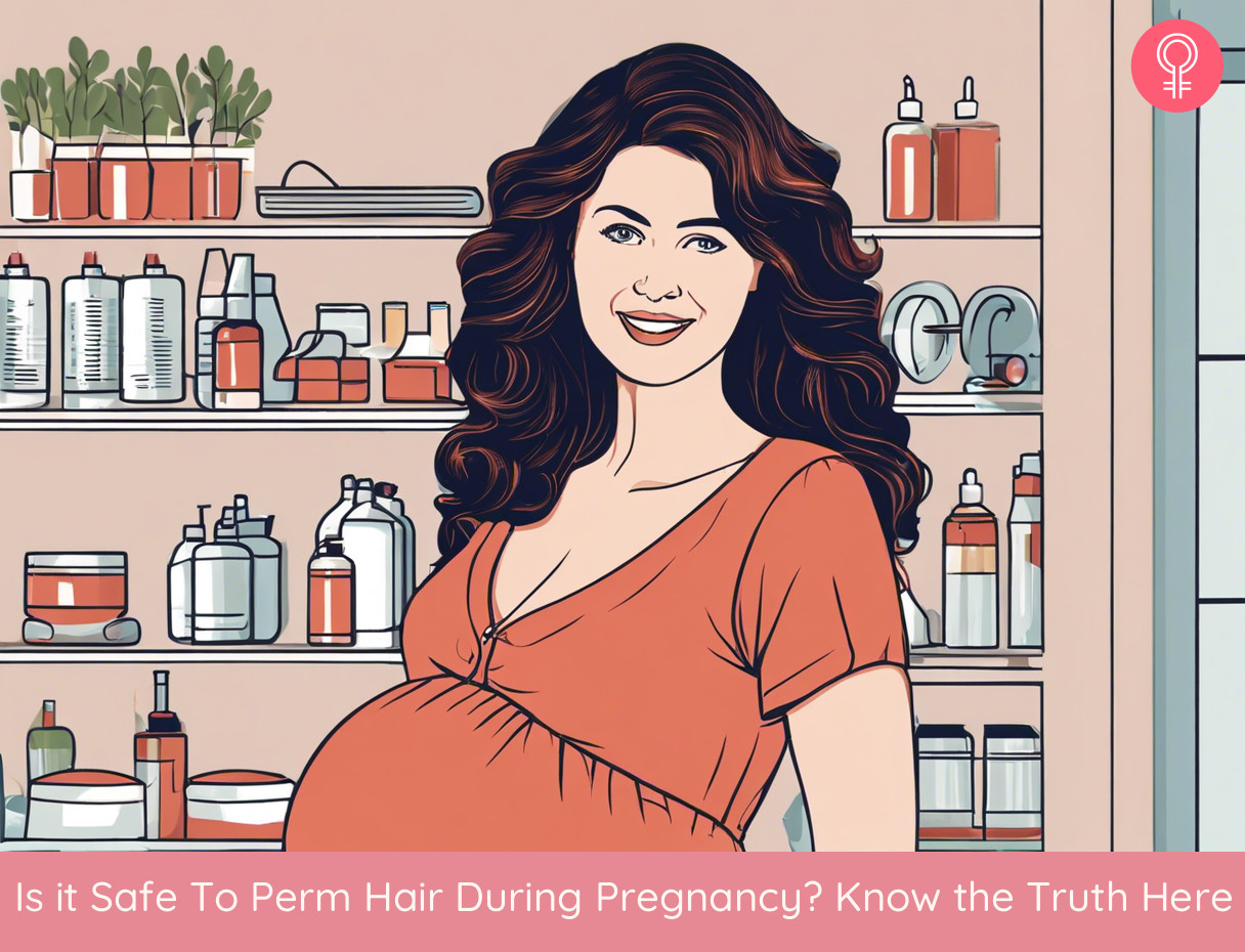 Perm While Pregnant