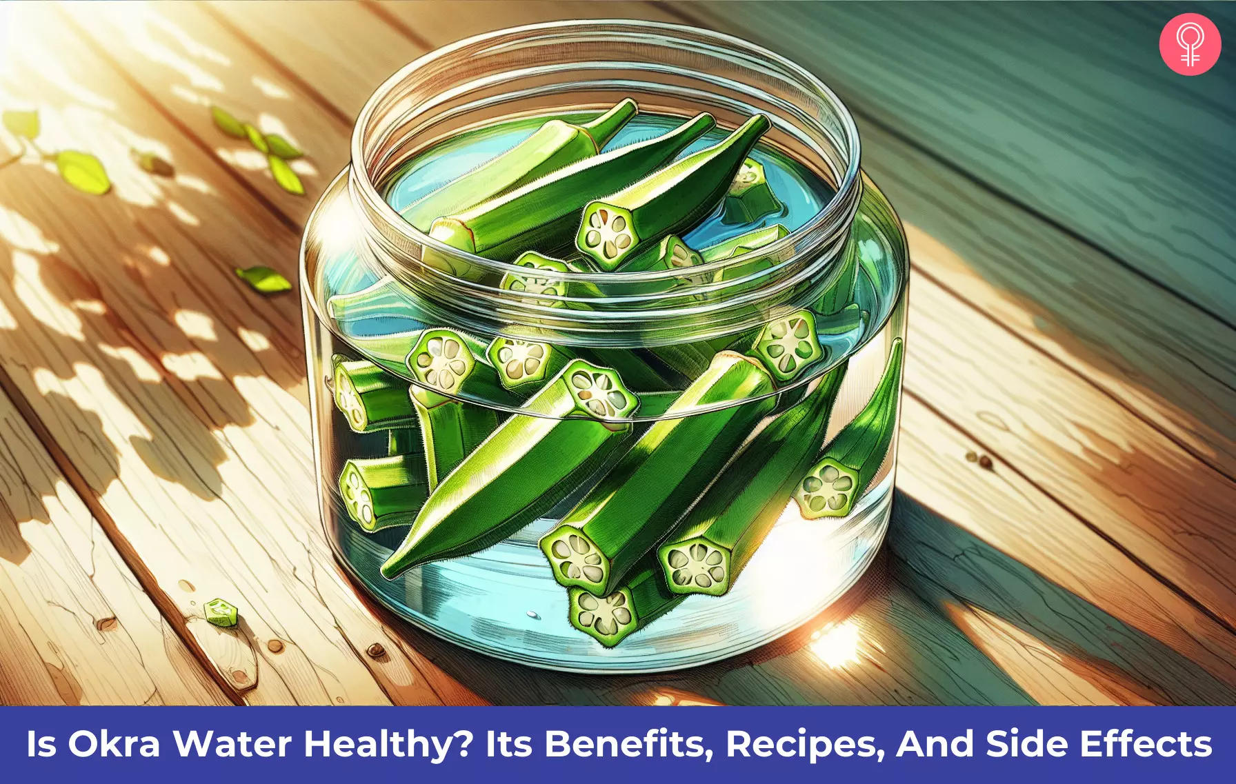 Okra Water Benefits